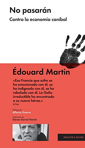 No pasarán: Contra la economía caníbal (Ensayo Combate)