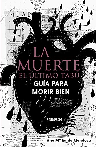 La muerte: el último tabú. Guía para morir bien (Libros singulares)