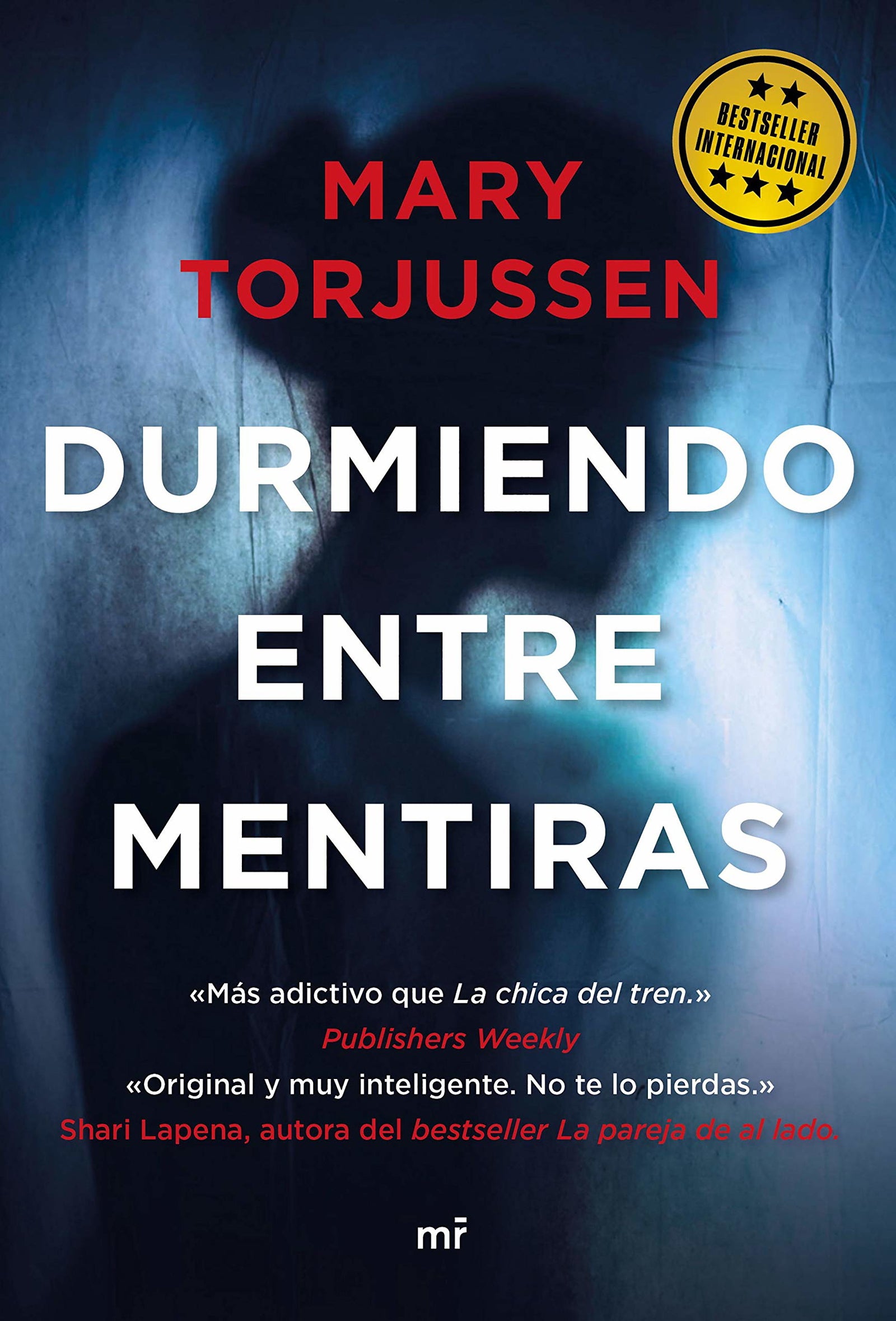 Durmiendo entre mentiras (Martínez Roca)