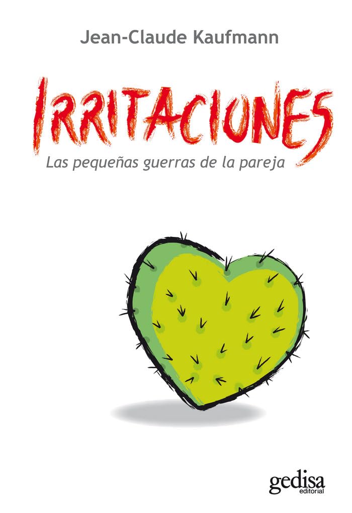 Irritaciones: Las pequeñas guerras de la pareja (Psicología)