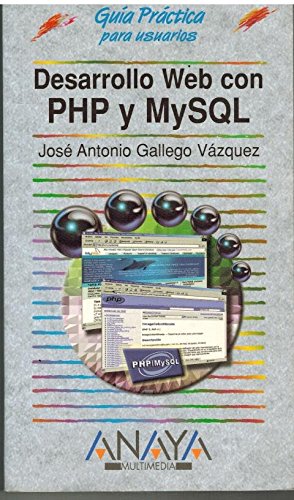 DESARROLLO WEB CON PHP Y MYSQL-GUIA PRAC (GUIAS PRACTICAS)
