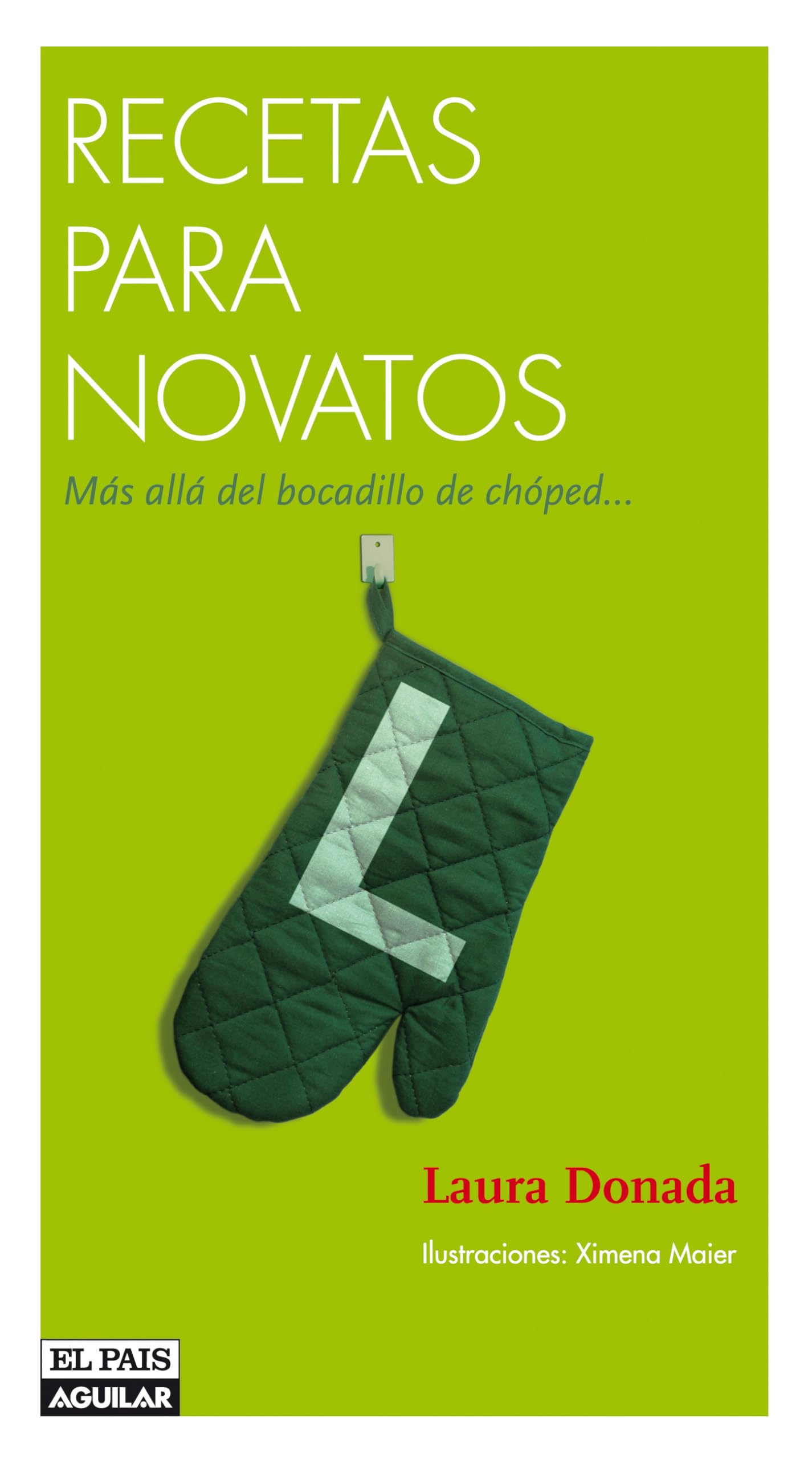 RECETAS PARA NOVATOS (GASTRONOMIA.)