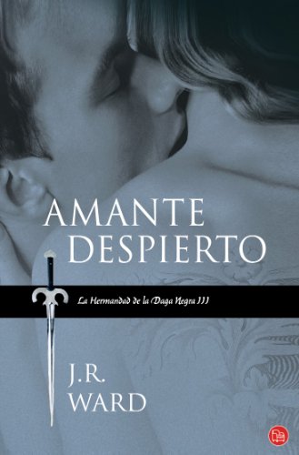 Amante Despierto (La Hermandad de la Daga Negra 3)