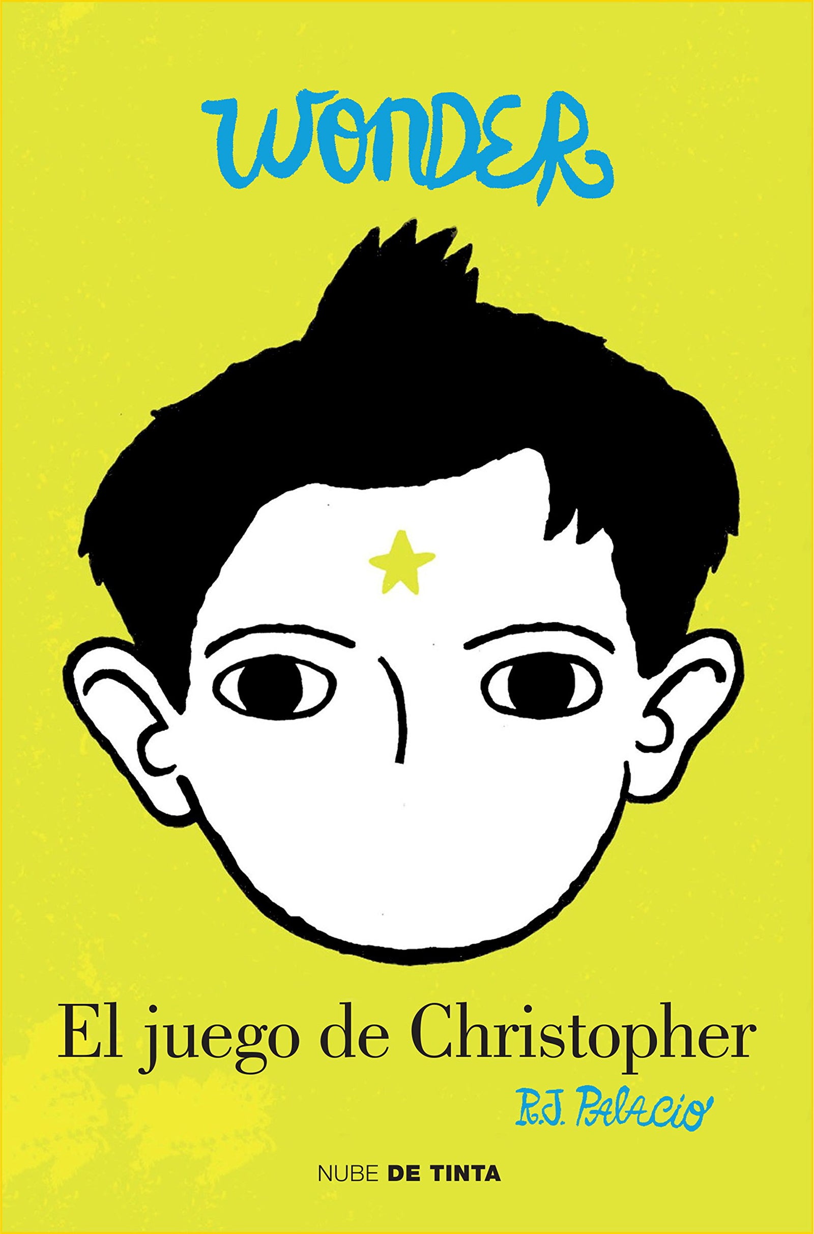 Wonder - El juego de Christopher (NUBE DE TINTA): A Wonder Story