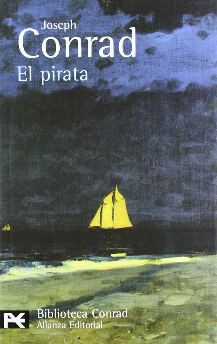 El pirata: 824 (El Libro De Bolsillo - Bibliotecas De Autor - Biblioteca Conrad)
