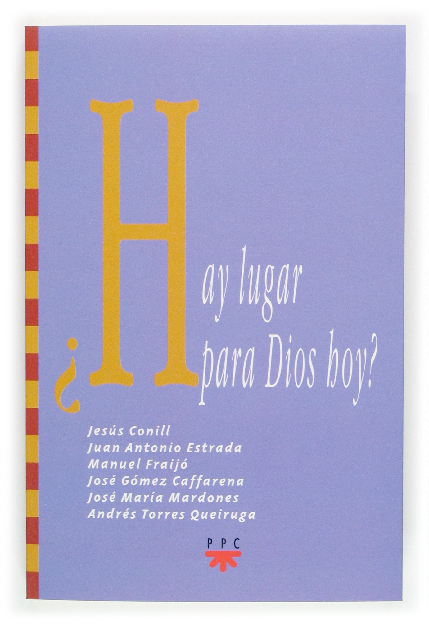 ¿Hay Lugar Para Dios Hoy?: 57 (GS)