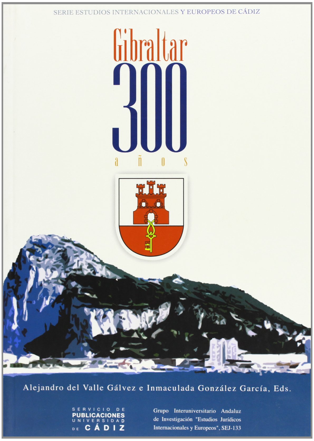 Gibraltar 300 años