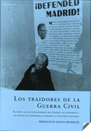 Traidores de la Guerra civil, los - el papel de los funcionarios estad