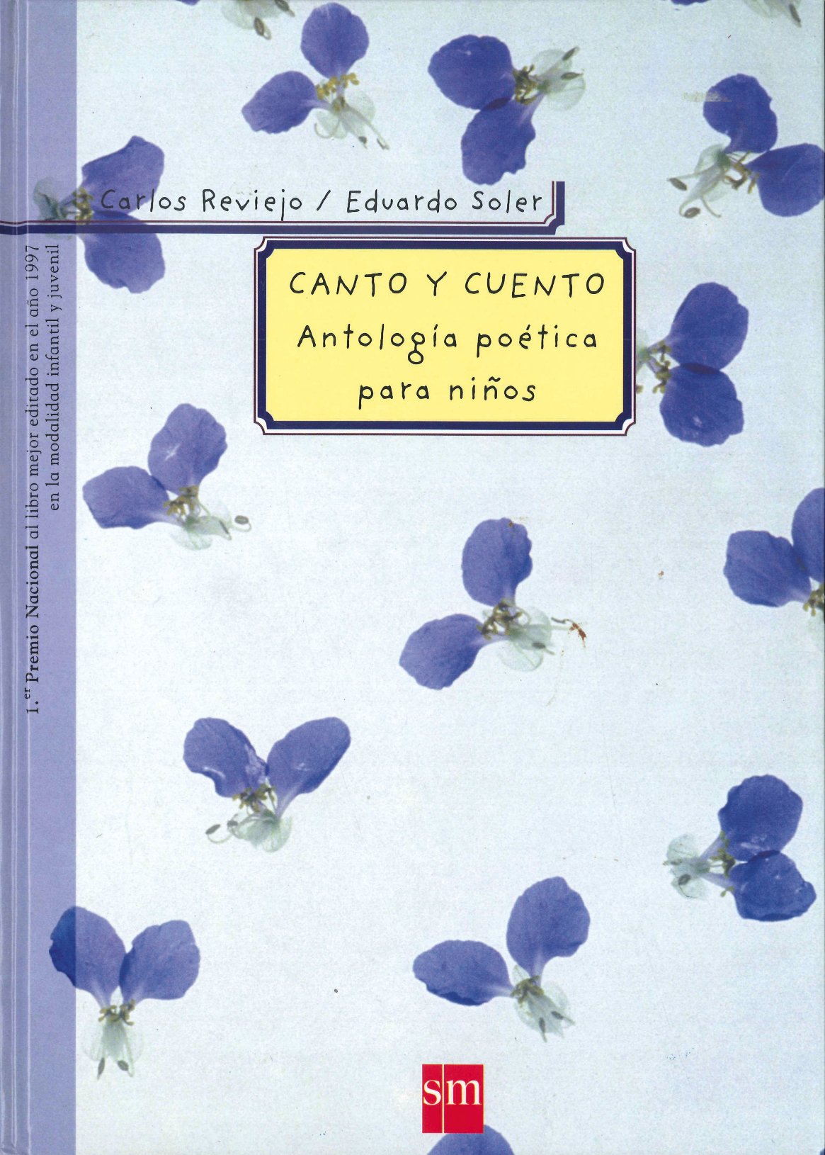 Canto y cuento: Antología poética para niños (Padres y maestros)