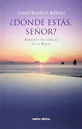 ¿Dónde estás, Señor?