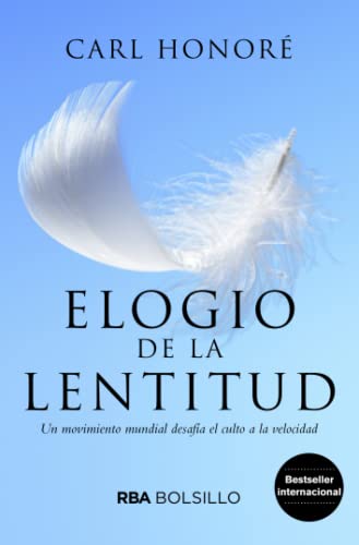 Elogio a la lentitud