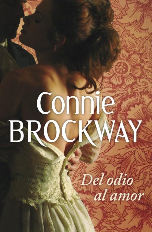 Del odio al amor (ROMANTICA)