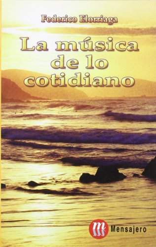 La música de lo cotidiano (SIN COLECCION)