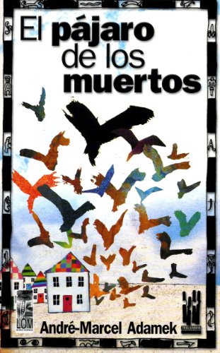 El pájaro de los muertos (GEBARA)