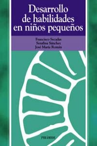 Desarrollo De Habilidades En Ninos Pequenos / Hability Development in Small Children (Ojos Solares / Solar Eyes)