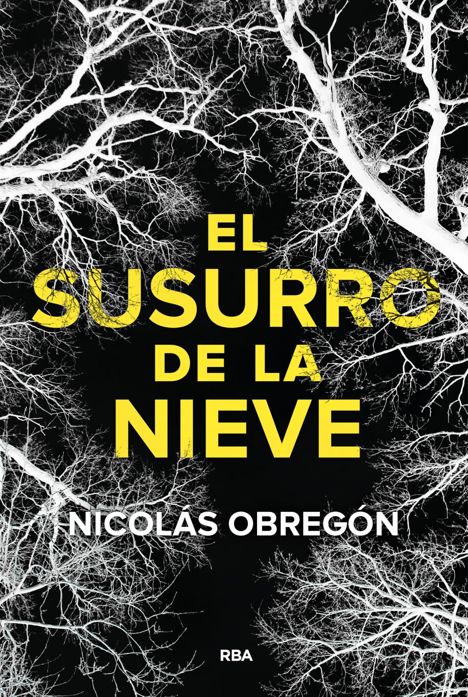 El susurro de la nieve (Serie Negra)