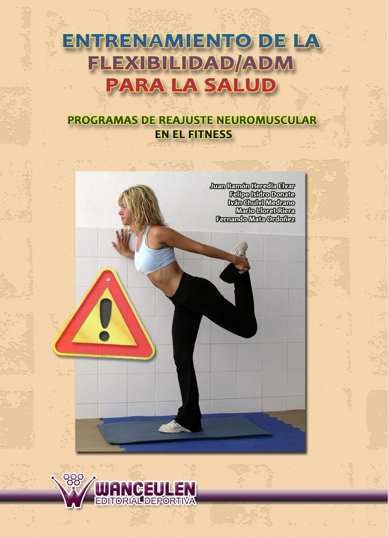 Entrenamiento De La Flexibilidad/Adm Para La Salud