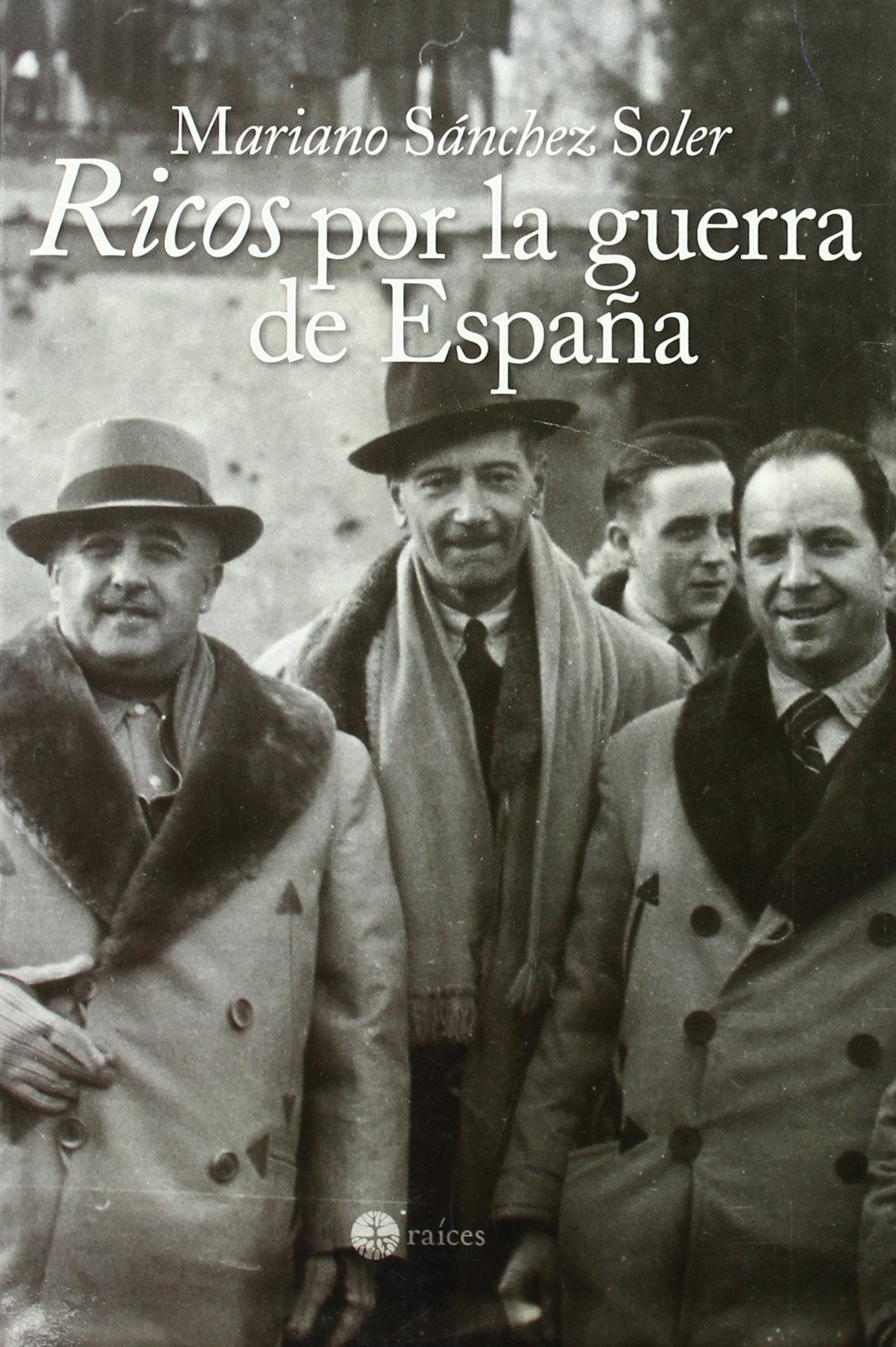 Ricos por la guerra de España
