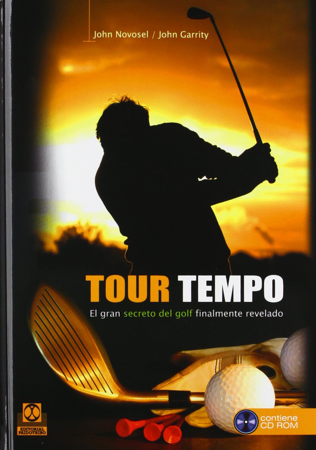 Tour tempo. El gran secreto del golf finalmente revelado (Deportes)