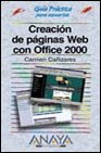 Creacion de paginas web con office 2000 - guia practica para usuarios-