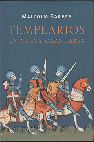 Templarios, la nueva caballeria