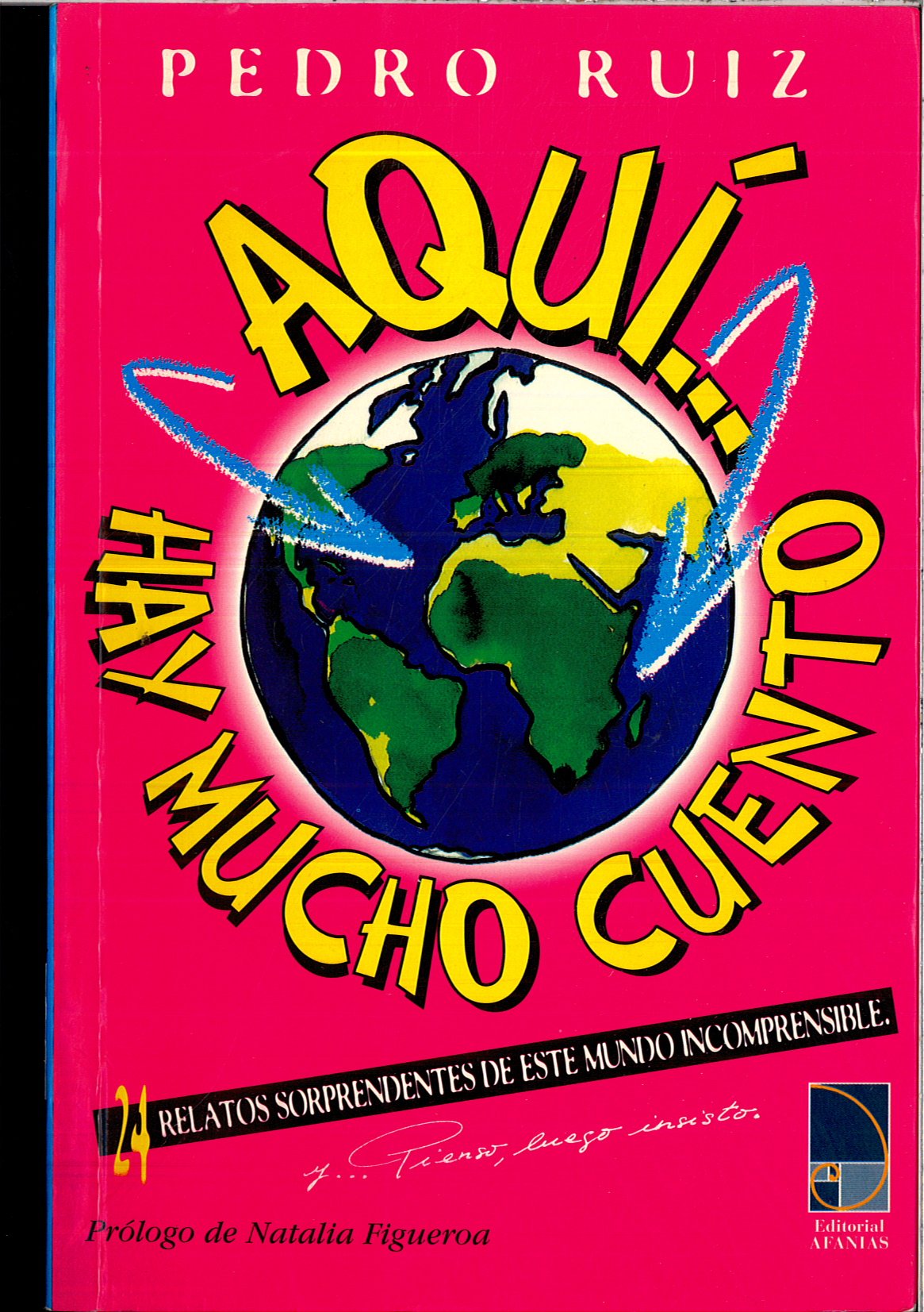 Aqui hay mucho cuento