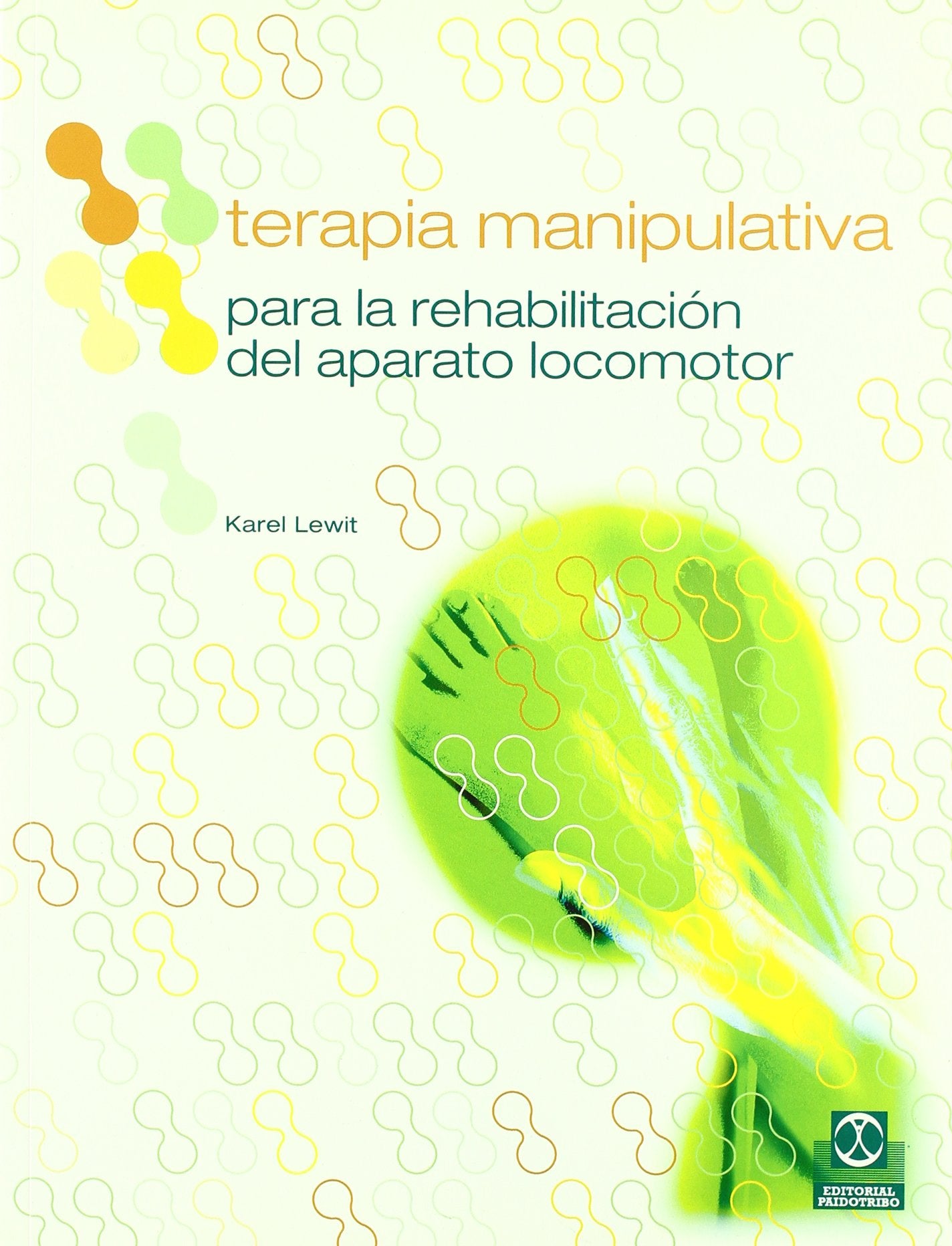 TERAPIA MANIPULATIVA REHABI,APARATO LOCOMOTOR (MEDICINA DEPORTIVA)