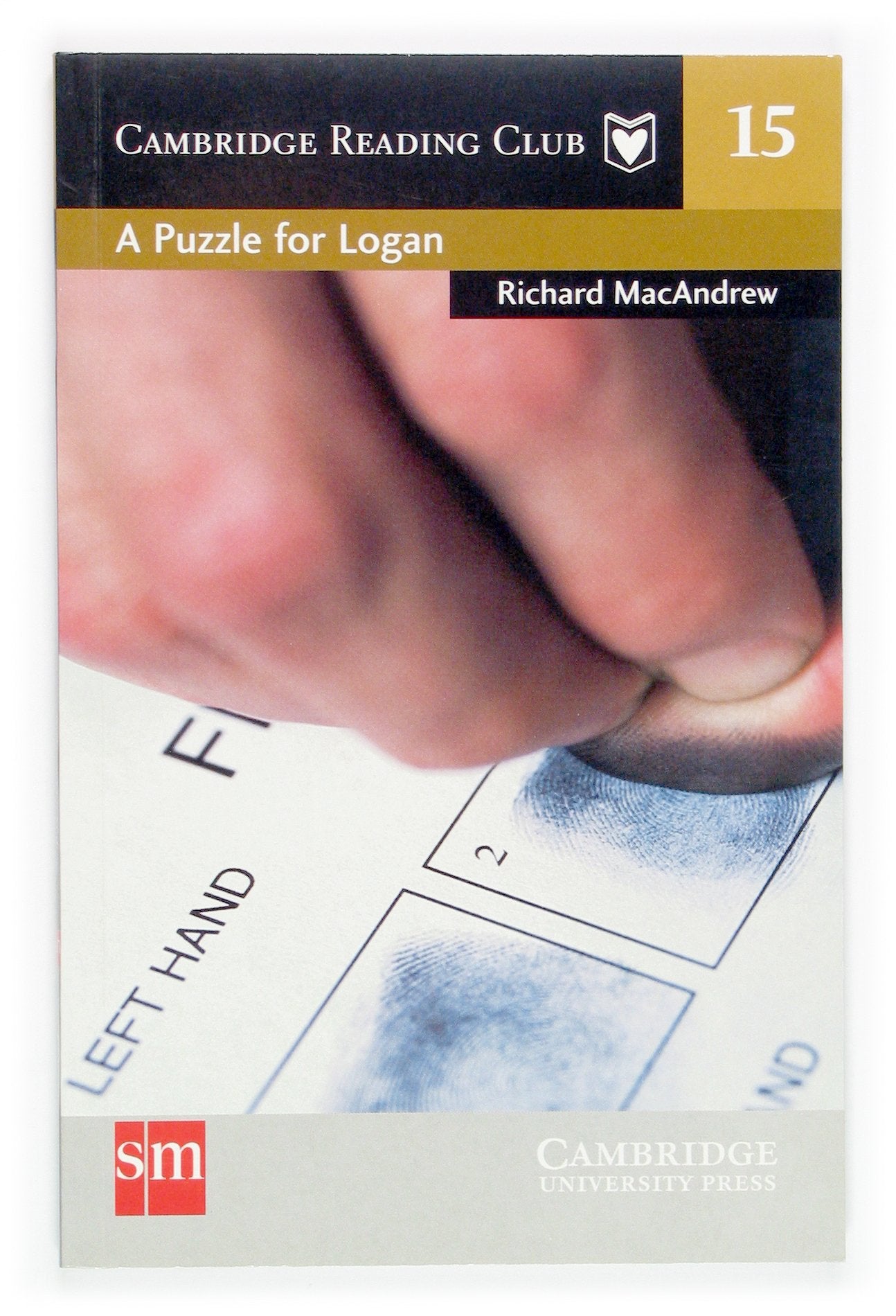 A Puzzle for Logan. Cambridge Reading Club 15 (Cambridge English Readers) - 9788434897496