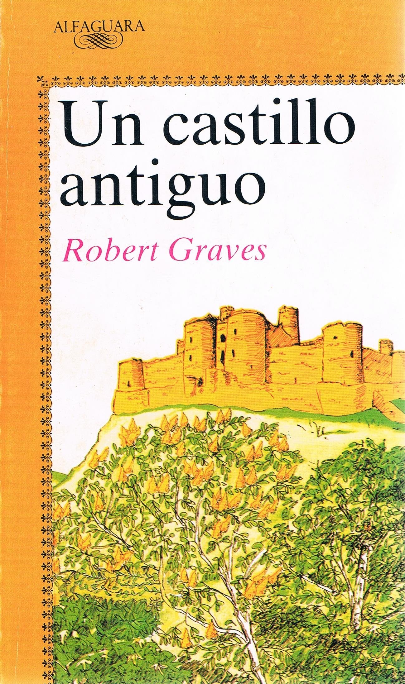 UN Castillo Antiguo/an Ancient Castle