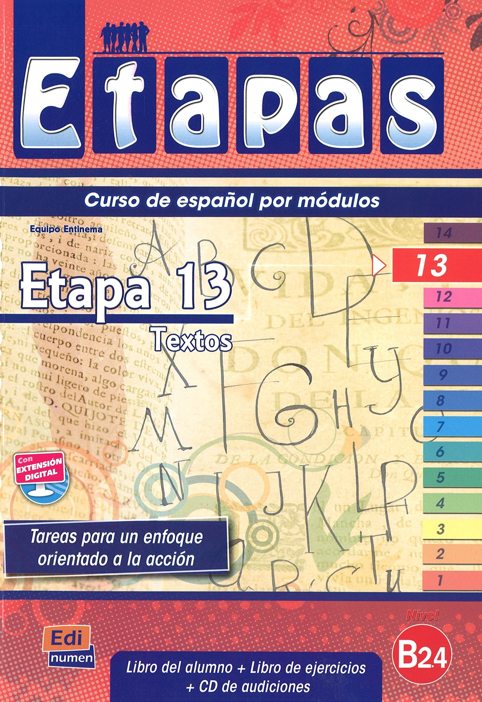 Etapa 13. Textos - Libro del alumno/Ejer: Student Book + Exercises + CD (Etapas)