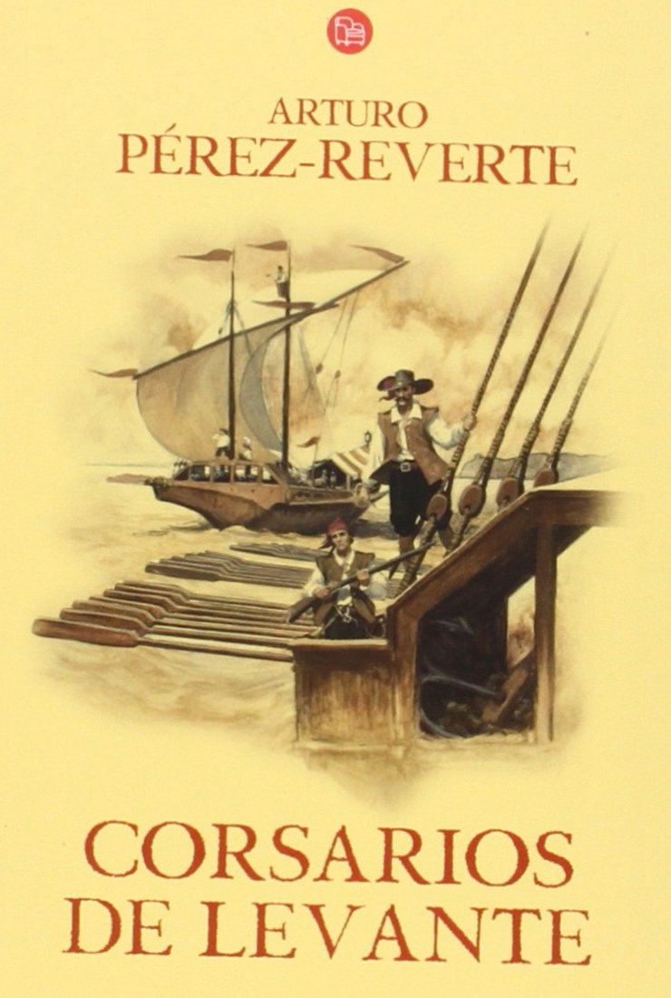 Corsarios de levante/ Privateers from the East
