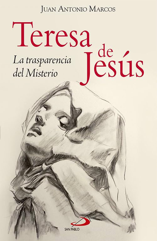 Teresa de Jesús: La trasparencia del Misterio: 70 (Testigos)