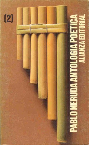 Pablo Neruda: Antologia Poetica, II