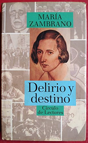 Delirio y destino