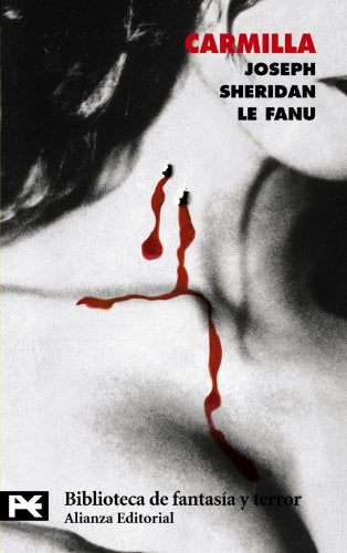 Carmilla (El Libro De Bolsillo - Bibliotecas Temáticas - Biblioteca De Fantasía Y Terror)