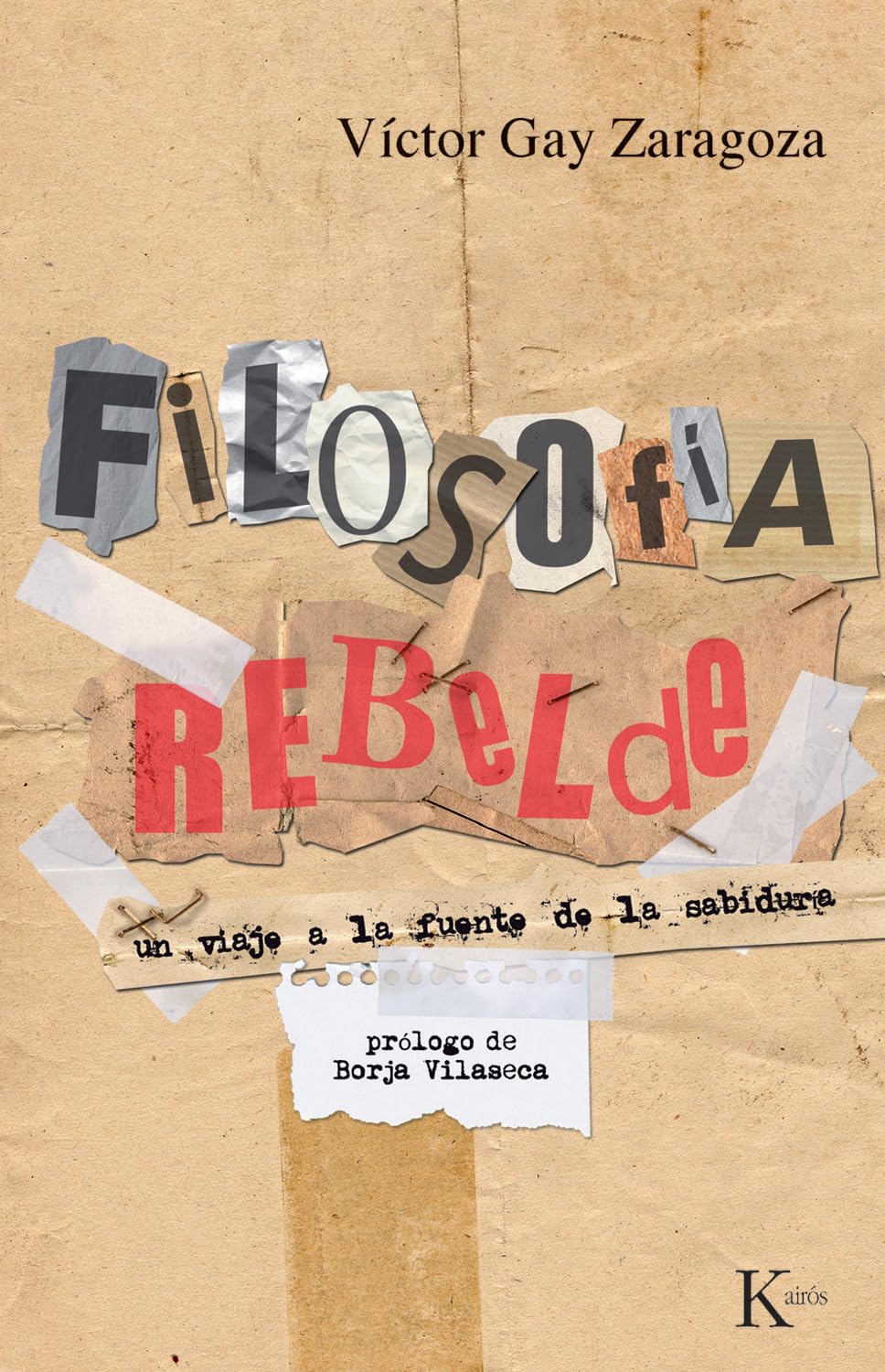 Filosofía rebelde: Un viaje a la fuente de la sabiduría (Sabiduría Perenne)