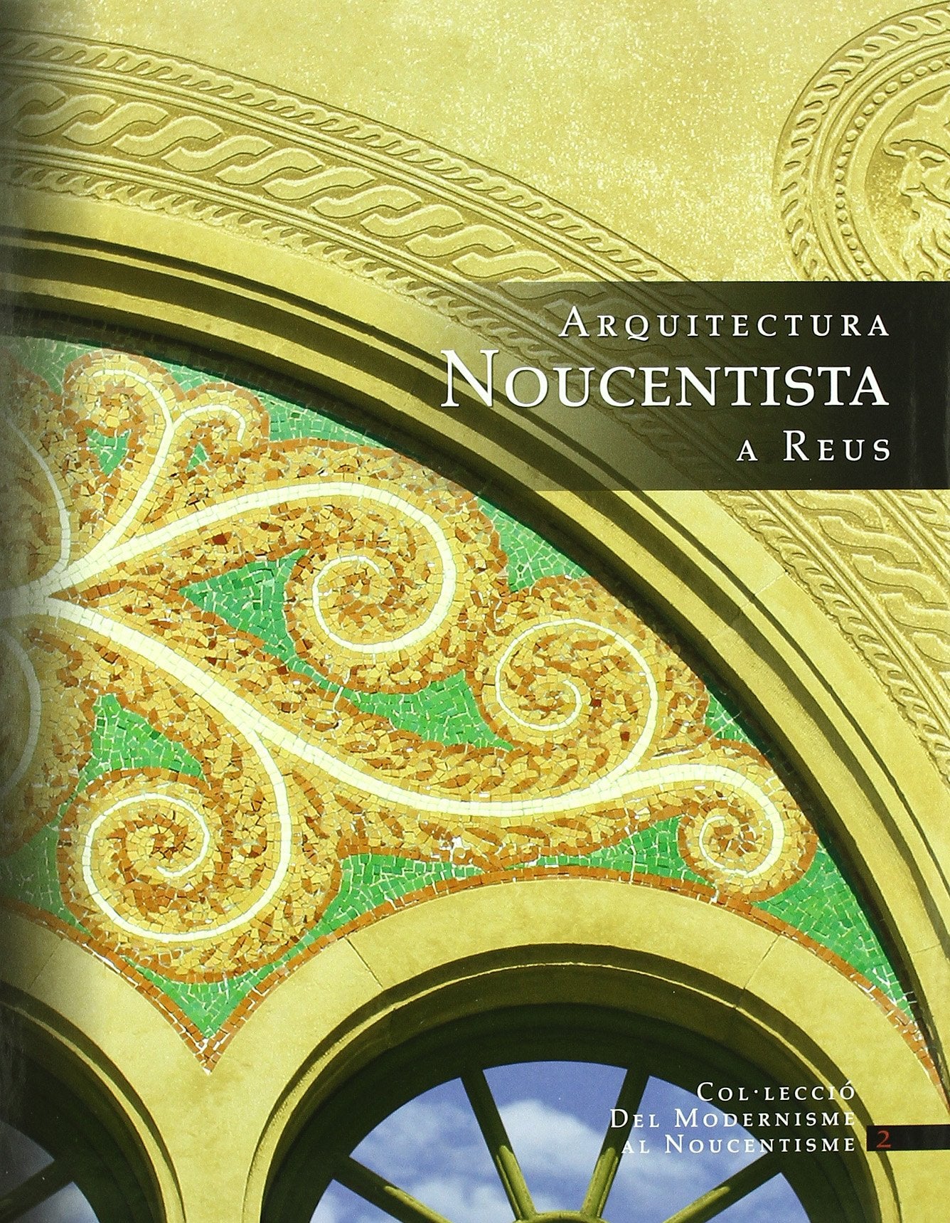 Arquitectura noucentista a Reus