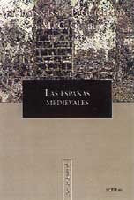 Las Españas medievales: 1 (Libros de Historia)