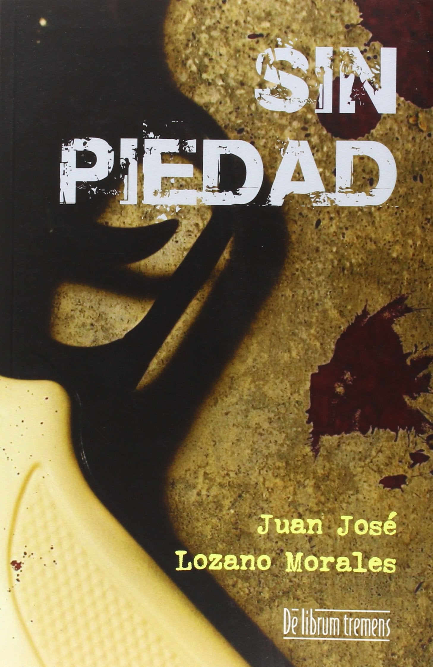 Sin Piedad (SIN COLECCION)