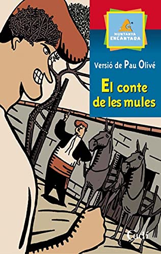 El conte de les mules (Muntanya encantada)