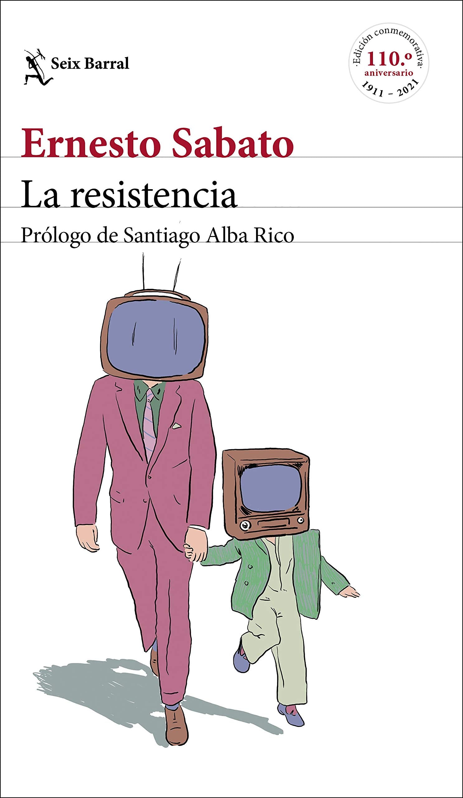 La resistencia: Prólogo de Santiago Alba Rico (Biblioteca Breve)