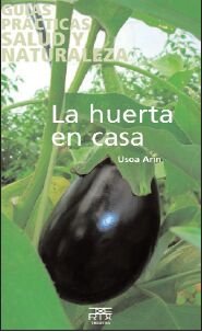 La huerta en casa: 4 (leire)