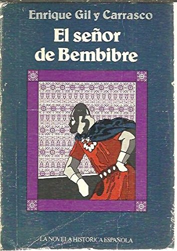 El señor de Bembibre (La novela histórica española)