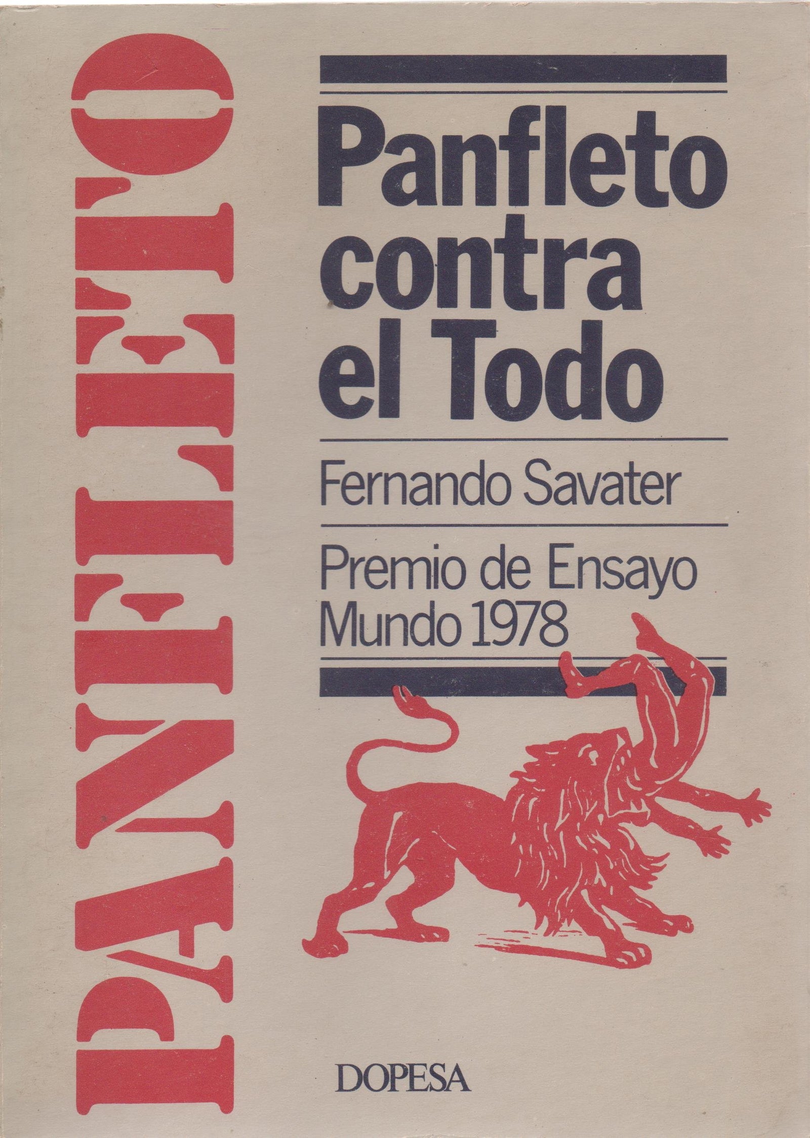 Panfleto contra el todo (Colección Testimonio de actualidad)