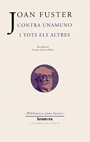 Contra Unamuno i tots els altres: 53 (Els Nostres Autors)