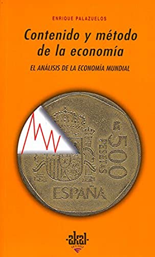 Contenido y método de la economía: 212 (Universitaria)