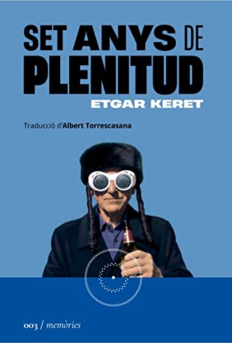 Set anys de plenitud: 003 (La Segona Perifèria)