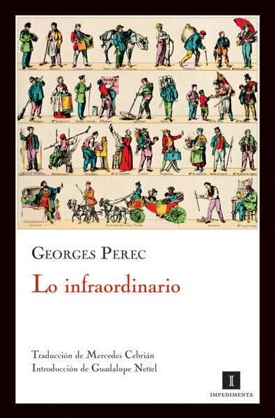 Lo infraordinario: 15 (Impedimenta)
