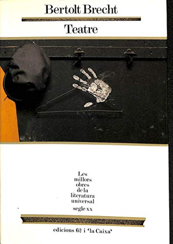 Teatre: un home és un home ; El senyor Puntila i el seu criat... ( En Catalán)