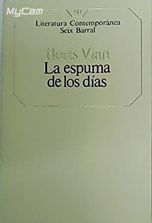 LA ESPUMA DE LOS DÍAS
